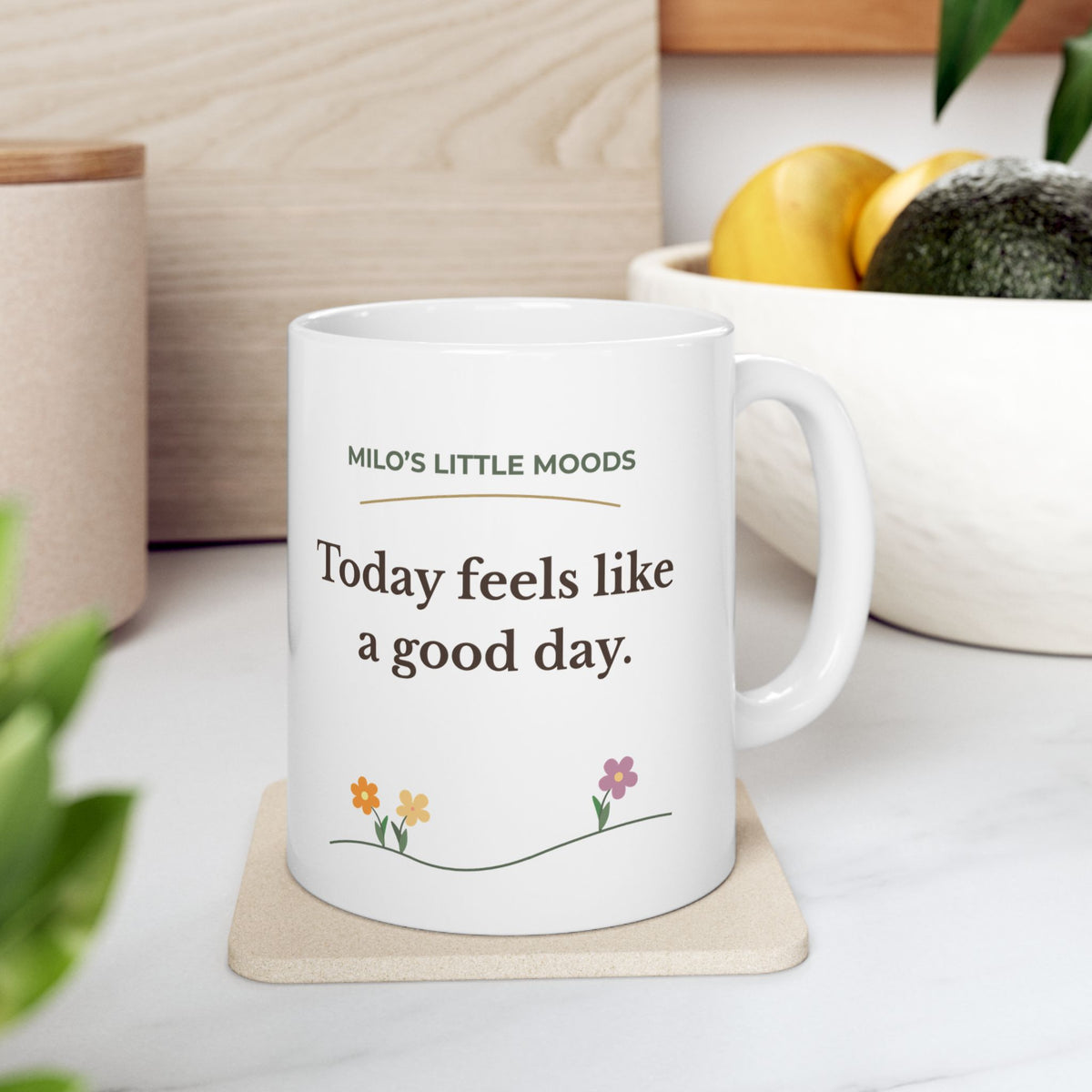 Happy Milo “Today Feels Like a Good Day” Mug – 11 oz White Ceramic Coffee Mug