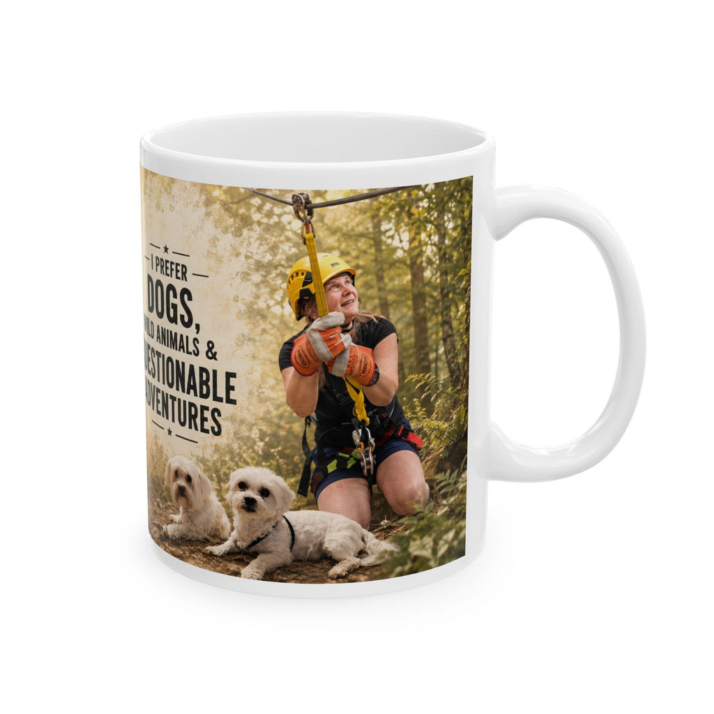 Personalized Photo Dog Lover Mug — “I Prefer Dogs, Wild Animals & Questionable Adventures”